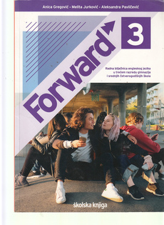FORWARD 3 - radna bilježnica engleskog jezika u 3. r. gimnazija i srednjih četverogodišnjih škola-0