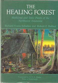 THE HEALING FOREST - medicinal and toxic plants of the Northwest Amazonia-0