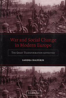 WAR AND SOCIAL CHANGE ON MODERN EUROPE - The great transformation revisited-0