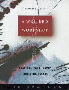 A WRITERS WORKSHOP - CRAFTING PARAGRAPH, BUILDING ESSAYS (eng.)-0