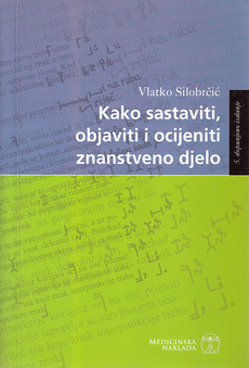 KAKO SASTAVITI, OBJAVITI I OCIJENITI ZNANSTVENO DJELO-0