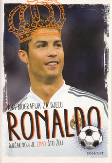RONALDO - DJEČAK KOJI JE ZNAO ŠTO ŽELI-0