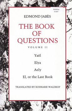 THE BOOK OF QUESTIONS, Volume II: Yael, Elya, Aely, El or the last book-0