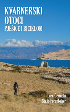 KVARNERSKI OTOCI PJEŠICE I BICIKLOM-0 KVARNERSKI OTOCI PJEŠICE I BICIKLOM-0