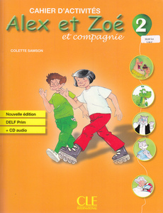 ALEX ET ZOE ET COMPAGNIE 2 - Cahier d activites (fra.)-0