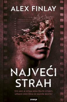 NAJVEĆI STRAH-0 NAJVEĆI STRAH-0