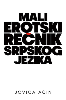 MALI EROTSKI REČNIK SRPSKOG JEZIKA-0 MALI EROTSKI REČNIK SRPSKOG JEZIKA-0