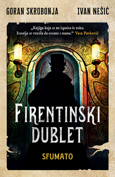 FIRENTINSKI DUBLET - SFUMATO-0 FIRENTINSKI DUBLET - SFUMATO-0
