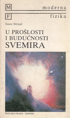 U PROŠLOSTI I BUDUĆNOSTI SVEMIRA-0