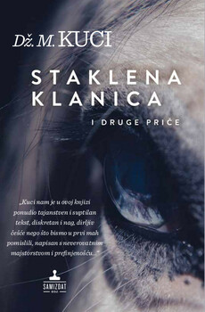 STAKLENA KLANICA I DRUGE PRIČE-0 STAKLENA KLANICA I DRUGE PRIČE-0
