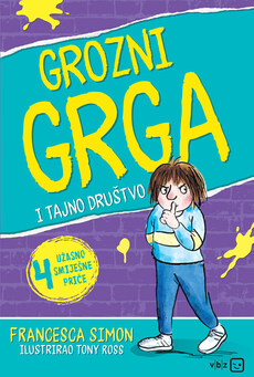 GROZNI GRGA I TAJNO DRUŠTVO-0 GROZNI GRGA I TAJNO DRUŠTVO-0