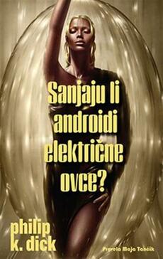 SANJAJU LI ANDROIDI ELEKTRIČNE OVCE?-0 SANJAJU LI ANDROIDI ELEKTRIČNE OVCE?-0