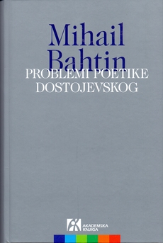PROBLEMI POETIKE DOSTOJEVSKOG-0 PROBLEMI POETIKE DOSTOJEVSKOG-0