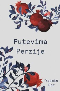 PUTEVIMA PERZIJE-0 PUTEVIMA PERZIJE-0