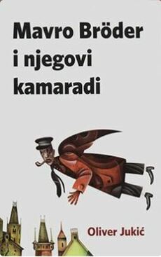 MAVRO BRODER I NJEGOVI KAMARADI-0 MAVRO BRODER I NJEGOVI KAMARADI-0