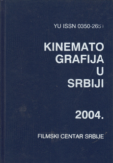 KINEMATOGRAFIJA U SRBIJI 2004, uporedo SRJ/SCG-0