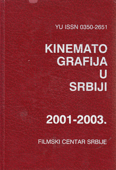 KINEMATOGRAFIJA U SRBIJI 2001-2003.-0