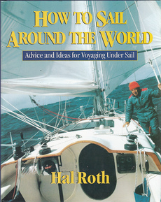 HOW TO SAIL AROUND THE WORLD - Advice and ideas for voyaging under sail-0