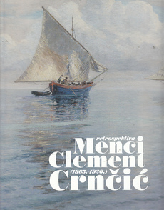 MENCI KLEMENT CRNČIĆ - retrospektiva (1865. - 1930.)-0