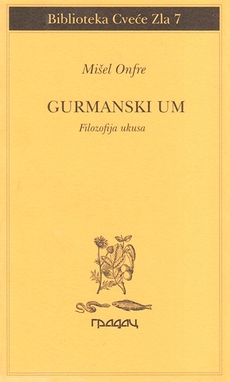 GURMANSKI UM - Filozofija ukusa-0 GURMANSKI UM - Filozofija ukusa-0