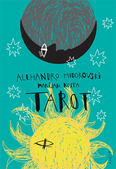 TAROT (knjiga + originalne Marseille tarot karte koje su redizajnirali Alejandro Jodorowsky i Philippe Camoin)-0 TAROT (knjiga + originalne Marseille tarot karte koje su redizajnirali Alejandro Jodorowsky i Philippe Camoin)-0