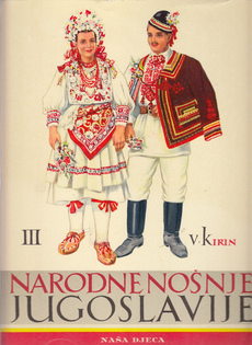NARODNE NOŠNJE I PLESOVI JUGOSLAVIJE 1-5-4