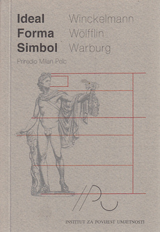 IDEAL, FORMA, SIMBOL - povijesnoumjetničke teorije Winckelmanna, Wolfflina i Warburga-0