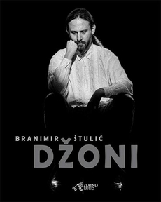 BRANIMIR ŠTULIĆ DŽONI-0 BRANIMIR ŠTULIĆ DŽONI-0