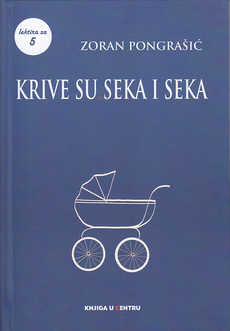 KRIVE SU SEKA I SEKA-0