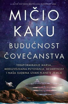 BUDUĆNOST ČOVEČANSTVA-0 BUDUĆNOST ČOVEČANSTVA-0