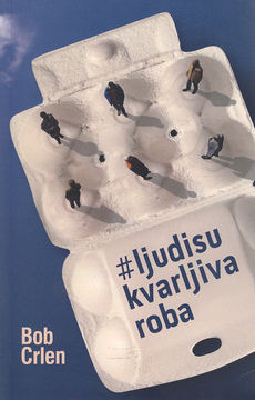#LJUDISUKVARLJIVAROBA-0