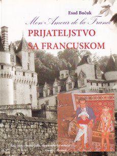 PRIJATELJSTVO SA FRANCUSKOM - MON AMOUR DE LA FRANCE-0