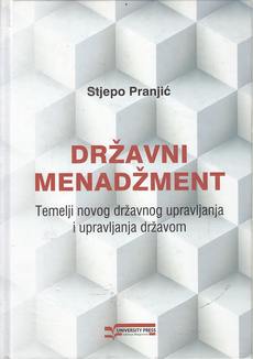 DRŽAVNI MENADžMENT - Temelji novog državnog upravljanja i upravljanja državom-0