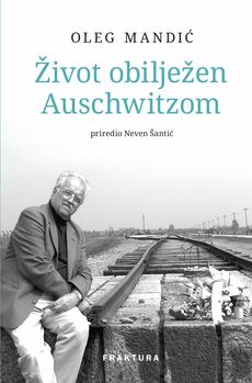 ŽIVOT OBILJEŽEN AUSCHWITZOM-0