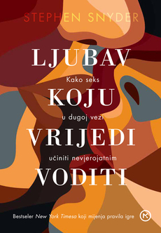 LJUBAV KOJU VRIJEDI VODITI - Kako seks učiniti nevjerojatnim-0 LJUBAV KOJU VRIJEDI VODITI - Kako seks učiniti nevjerojatnim-0
