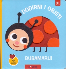 DODIRNI I OSJETI BUBAMARU!-0 DODIRNI I OSJETI BUBAMARU!-0