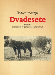 DVADESETE - Propali izlet pukovnika Maksimovića-0 DVADESETE - Propali izlet pukovnika Maksimovića-0