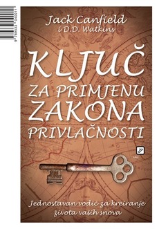 KLJUČ ZA PRIMJENU ZAKONA PRIVLAČNOSTI-0 KLJUČ ZA PRIMJENU ZAKONA PRIVLAČNOSTI-0