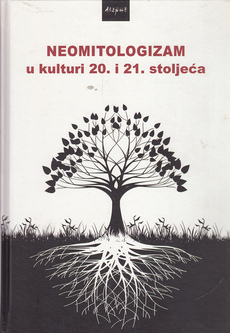 NEOMITOLOGIZAM U KULTURI 20. I 21. STOLJEĆA-0