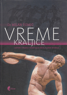 VREME KRALJICE - usponi i padovi sportskih ideala kroz istoriju-0