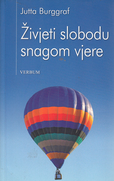 ŽIVJETI SLOBODU SNAGOM VJERE-0