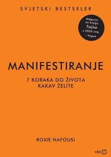 MANIFESTIRANJE - 7 koraka do života kakav želite-0 MANIFESTIRANJE - 7 koraka do života kakav želite-0