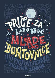 PRIČE ZA LAKU NOĆ ZA MLADE BUNTOVNICE-0