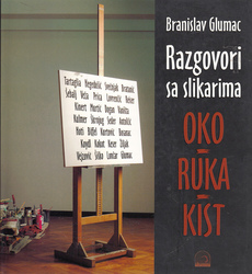 OKO RUKA KIST - razgovori sa slikarima-0