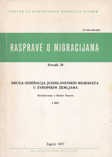 Rasprave o migracijama, Svezak 39 - DRUGA GENERACIJA JUGOSLAVENSKIH MIGRANATA U EVROPSKIM ZEMLJAMA-0