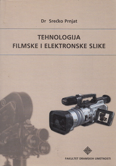 TEHNOLOGOJI FILMSKE I ELEKTRONSKE SLIKE-0