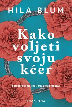 KAKO VOLJETI SVOJU KĆER-0 KAKO VOLJETI SVOJU KĆER-0