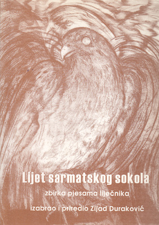 LIJET SARMATSKOG SOKOLA - ZBIRKA PJESAMA LIJEČNIKA-0