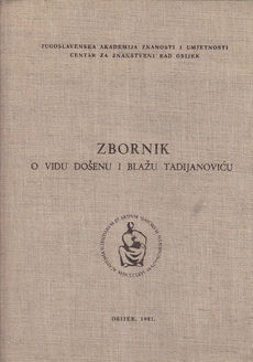 ZBORNIK RADOVA O VIDU DOŠENU I BLAŽU TADIJANOVIĆU-0