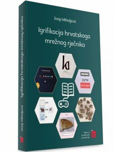IGRIFIKACIJA HRVATSKOGA MREŽNOG RJEČNIKA-0 IGRIFIKACIJA HRVATSKOGA MREŽNOG RJEČNIKA-0